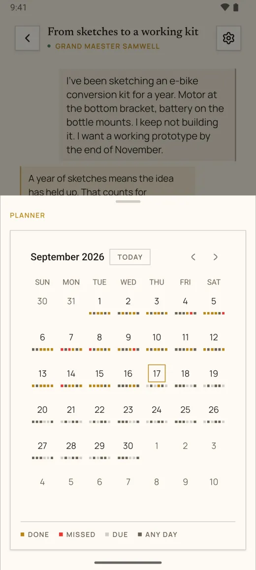 The planner: a month calendar marking the days that were done, missed, and due